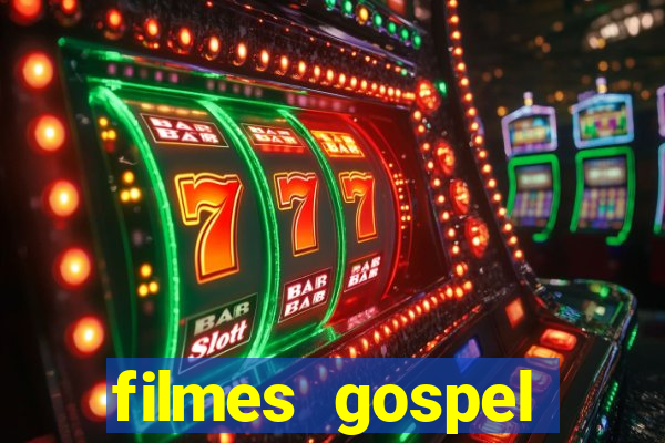 filmes gospel baseadas em fatos reais emocionantes